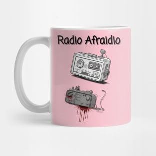 Radio Afraidio #2 Mug